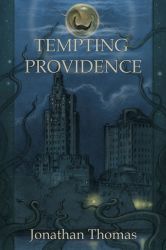 Tempting Providence and Other Stories by Jonathan Thomas