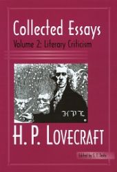 Collected Essays 2: Literary Criticism by H P Lovecraft