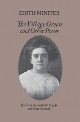 The Village Green and Other Pieces by Edith Miniter