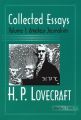 Collected Essays 1: Amateur Journalism of H P Lovecraft