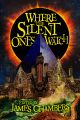 Where the Silent Ones Watch: Stories of the Borderland, the Night Land, the Sargasso Sea, and more!