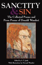 Sanctity and Sin The Collected Poetry And Prose-Poems Of Donald Wandrei